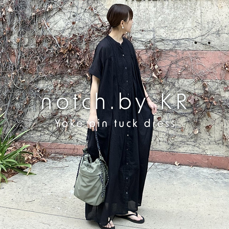 【 notch. by KR 】ヨークピンタックワンピース
