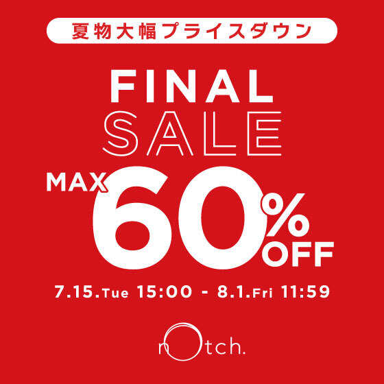 【MAX60％OFF】ファイナルセール開催！夏物アイテムがさらにお得に