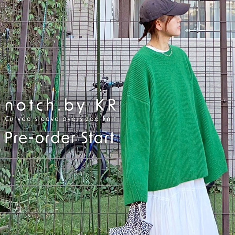 2025 A/W 新作コラボ【 notch. by KR 】カーブスリーブオーバーサイズニット！予約開始！！