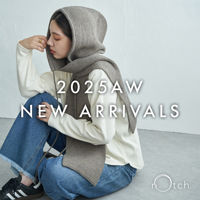 ＼notch. 秋冬の新作／