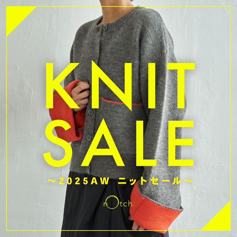 【SALE】人気のニットがセールに！【notch.】
