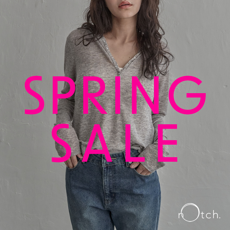 notch. SPRING SALE