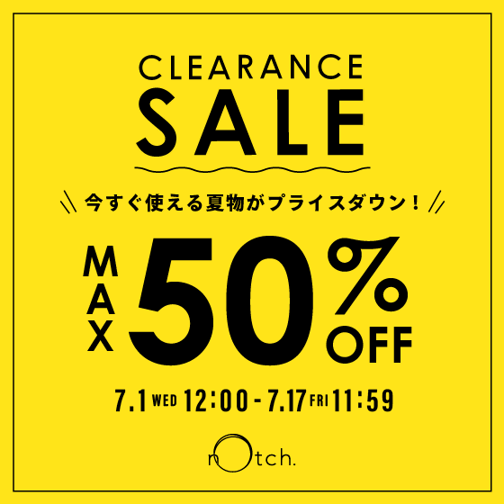 【MAX50%OFF】夏物プライスダウン!クリアランスセール開催中！