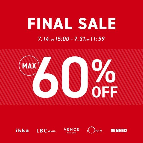 【MAX60％OFF】夏物アイテムがさらにお得に！ファイナルセール開催