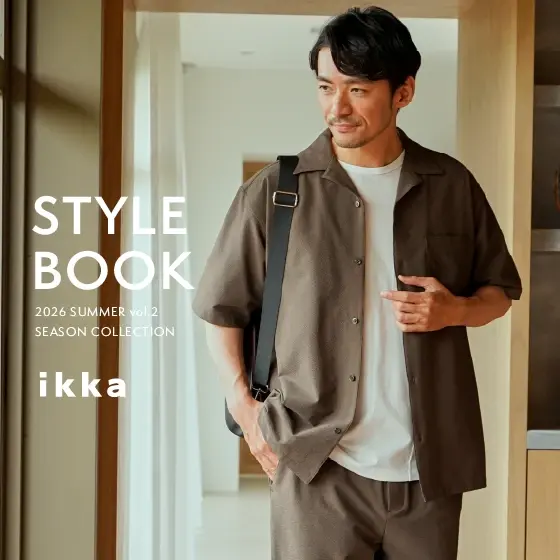ikka STYLEBOOK’26 SUMMER vol,2 for MENS