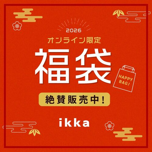 公式】ikka（イッカ）の通販 | TOKYO DESIGN CHANNEL