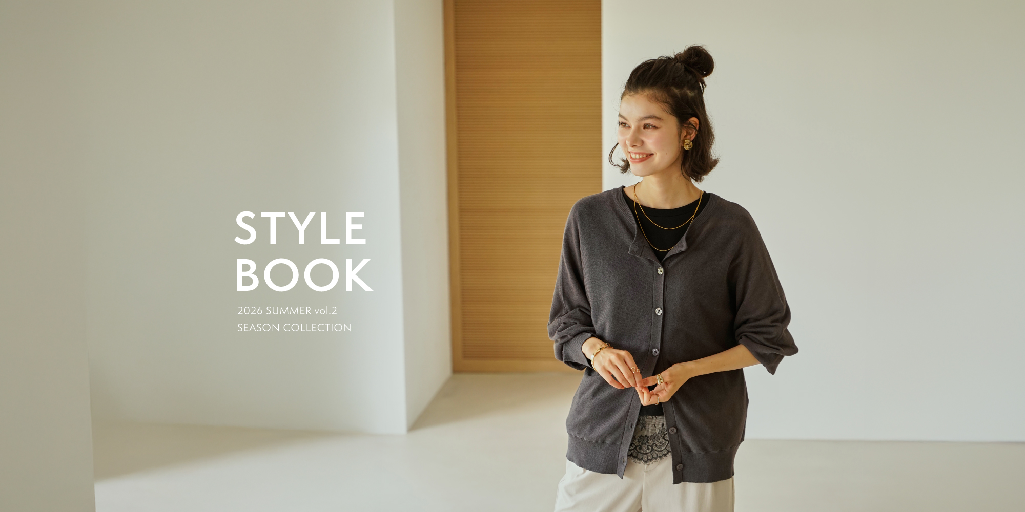 ikka STYLEBOOK'26 SUMMER vol,2 | LADIES | TOKYO DESIGN CHANNEL
